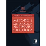 Livro - Método e Metodologia na Pesquisa Científica