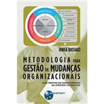 Livro - Metodologia para Gestão de Mudanças Organizacionais