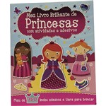 Livro - Meu Livro Brilhante de Princesas com Atividades e Adesivos