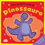 Livro - Meu Pequeno Grande Dinossauro: uma História de Amizade