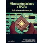 Livro - Microcontroladores e FPGAs - Aplicações em Automação