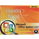 Livro - Microsoft Office System 2007 - Rápido e Fácil