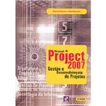 Livro - Microsoft Project 2007: Gestão e Desenvolvimento de Projetos