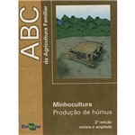 Livro - Minhocultura: Produção de Húmus - ABC da Agricultura Familiar