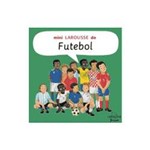 Livro - Mini Larousse do Futebol
