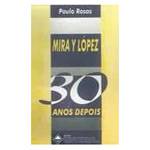 Livro - Mira Y Lopes - 30 Anos Depois