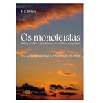 Livro - Monoteístas - Volume 2, os