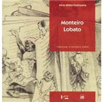 Livro - Monteiro Lobato: Intelectual, Empresário, Editor