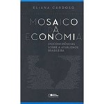 Livro - Mosaico da Economia - (In)Confidências Sobre a Atualidade Brasileira