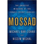 Livro - Mossad: The Greatest Missions Of The Israeli Secret Service