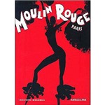 Livro - Moulin Rouge