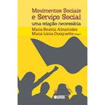 Livro - Movimentos Sociais e Serviço Social: uma Relação Necessária