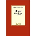 Livro - Mozart - Vida, Temas e Obras