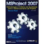 Livro - MSProject 2007: Metodologia e Critérios de Qualidade para Gerenciamento de Projetos