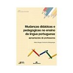 Livro - Mudanças Didáticas e Pedagógicas no Ensino da Língua Portuguesa