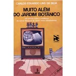 Livro - Muito Além do Jardim Botânico: um Estudo Sobre a Audiência do Jornal Nacional da Globo Entre Trabalhadores
