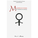 Livro - Mulheres no Tatame: o Judô Feminino no Brasil