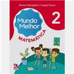 Livro - Mundo Melhor: Matemática - 2º Ano - 1ª Ed