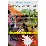 Livro - Musica Impopular