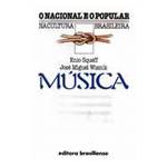 Livro - Musica - o Nacional e o Popular