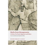 Livro - Myths From Mesopotamia: Creation, The Flood, Gilgamesh, And Others (Oxford World Classics)