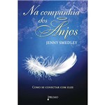 Livro - na Companhia dos Anjos - Como se Conectar com Eles