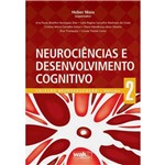 Livro - Neurociências e Desenvolvimento Cognitivo - Coleção Neuroeducação Vol. II