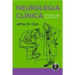 Livro - Neurologia Clínica - da Sala de Aula ao Consultório
