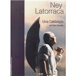 Livro - Ney Latorraca - uma Celebração