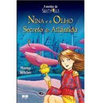 Livro - Nina e o Olho Secreto de Atlântida