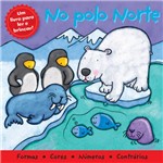 Livro - no Polo Norte - um Livro para Ler e Brincar