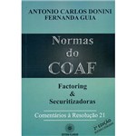 Livro - Normas do COAF: Factoring & Securitizadoras - Comentários à Resolução 21