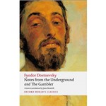 Livro - Notes From The Underground, And The Gambler (Oxford World Classics)