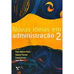Livro - Novas Idéias em Administração - Vol. 2