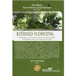 Livro - Novo Código Florestal: Comentários à Lei 12.651, de 25 de Maio de 2012 e à MedProv 571, de 25 de Maio de 2012