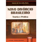 Livro - Novo Divórcio Brasileiro: Teoria e Prática