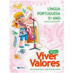 Livro - Novo Viver Valores - Língua Portuguesa 5º Ano - Ensino Fundamental