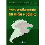 Livro - Novos Questionamentos em Mídia e Política