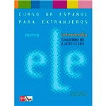 Livro - Nuevo ELE Intermedio: Cuaderno de Ejercicios - Curso de Español para Estranjeros
