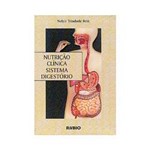 Livro - Nutrição Clínica: Sistema Digestório