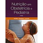 Livro - Nutrição em Obstetrícia e Pediatria
