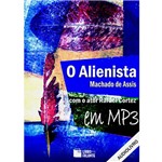 Livro - o Alienista - Audiolivro