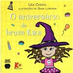 Livro - o Aniversário da Bruxa Kika - Autora Léia Cassol - Editora Cassol