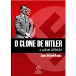 Livro: o Clone de Hitler e Outras Histórias