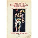 Livro - o Colapso da Modernidade Brasileira