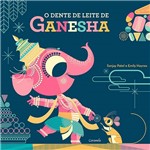 Livro - o Dente de Leite de Ganesha