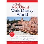 Livro - o Guia não Oficial: Walt Disney World