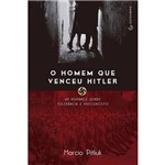 Livro: o Homem que Venceu Hitler