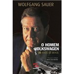 Livro - o Homem Volkswagen: 50 Anos de Brasil