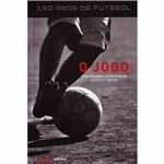 Livro - o Jogo - Coleção 150 Anos de Futebol